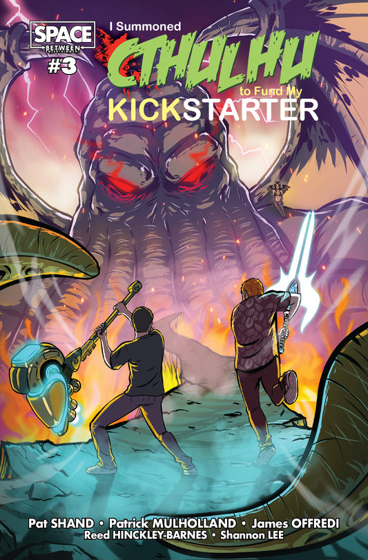 I Summoned Cthulhu to Fund My Kickstarter #3 [Oversized Finale] - Cover A