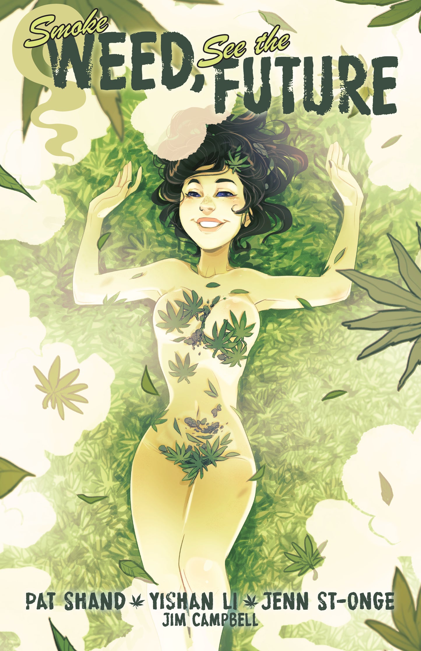 Smoke Weed, See the Future Volume 1